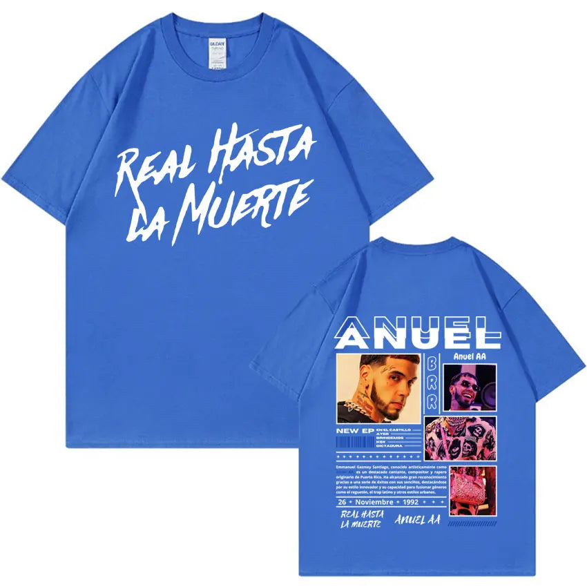 Rapper Anuel AA Real Hasta La Muerte T Shirt Men Fashion Hip Hop Streetwear T Shirts Unisex Casual 100% Cotton Oversized T-shirt