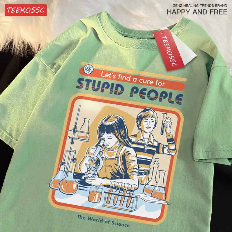 A Cure For Stupid People Clothing Male Oversized Breathable Tshirt Loose T-Shirts Harajuku Casual Cotton Short Sleeve Couple