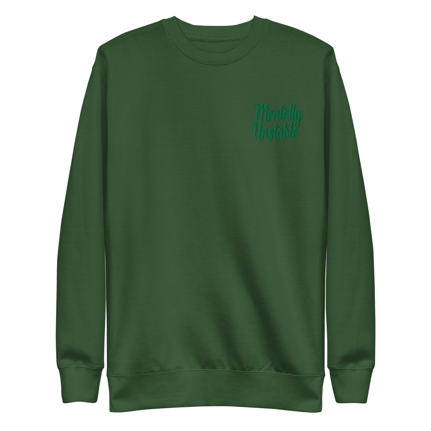 Mentally Unstable Embroidered Sweatshirt